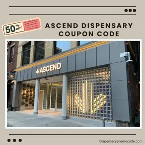 Ascend Dispensary Promo Code