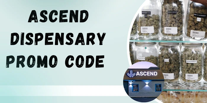 Ascend Dispensary Promo Code