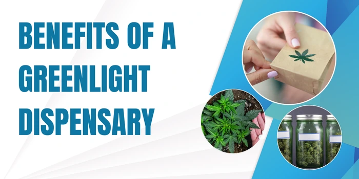 Benefits of a Greenlight Dispensary