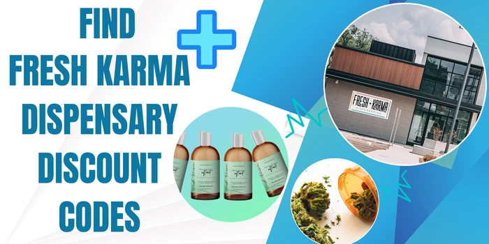Find the Fresh Karma Dispensary Discount codes