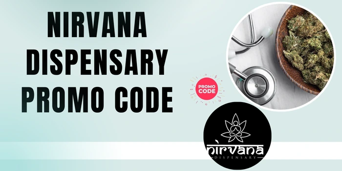 Nirvana Dispensary Promo Code