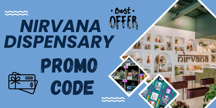 Nirvana Dispensary promo code