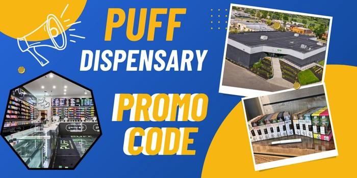Puff Dispensary Promo Code