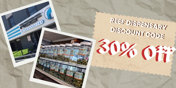 Reef Dispensary discount Code