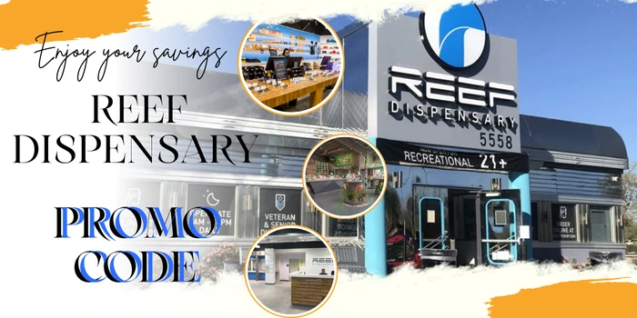 Reef Dispensary promo code