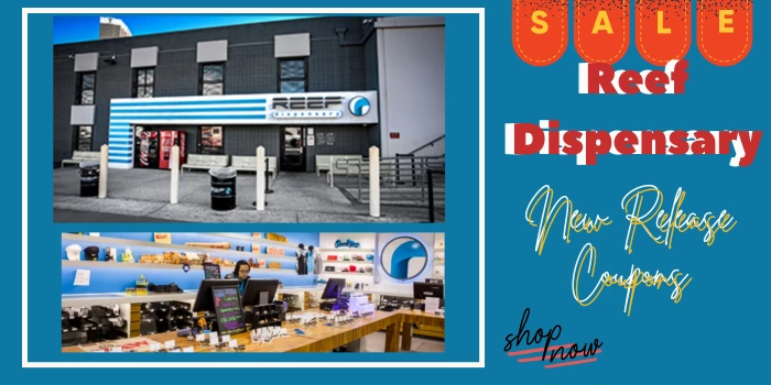 Reef dispensary new release coupons