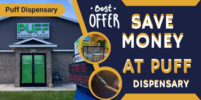 Save money at Puff Dispensary