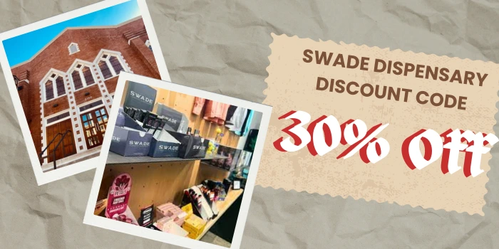 Swade Dispensary discount Code