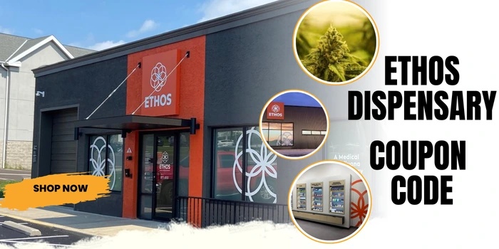 Ethos Dispensary Coupon Code