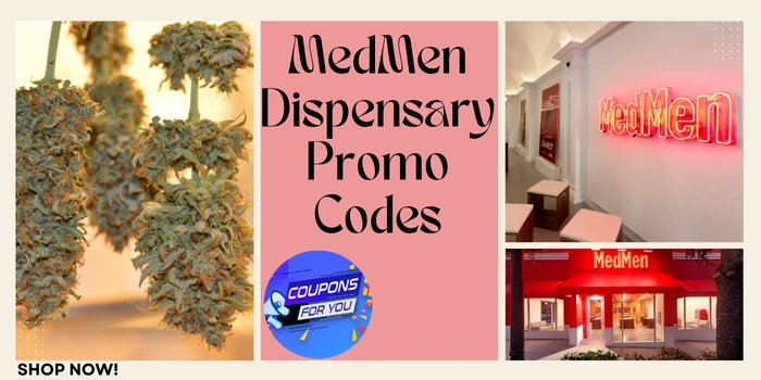 MedMen Dispensary Promo Codes