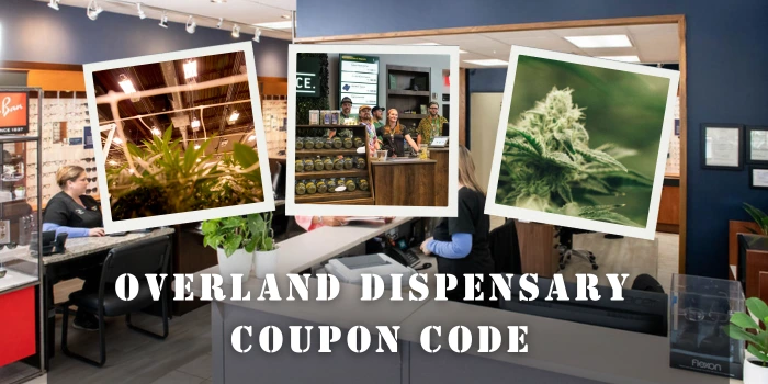 OVERLAND Dispensary coupon Code