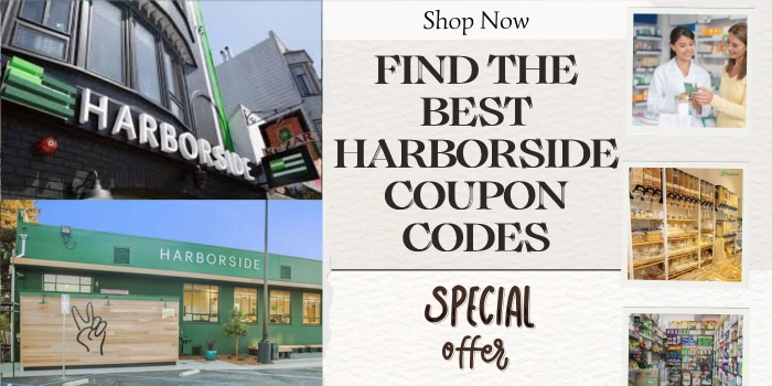 Find the Best Harborside COUPON Codes