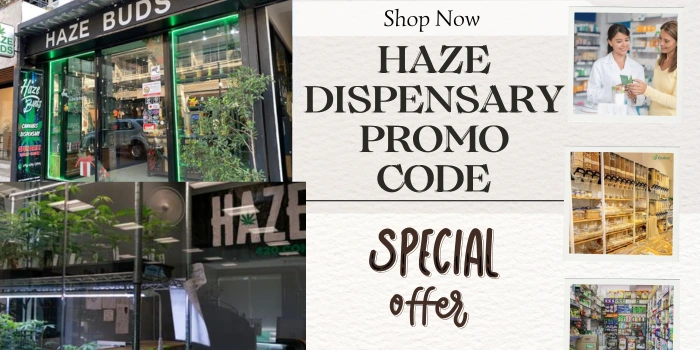 HAZE Dispensary Promo Code