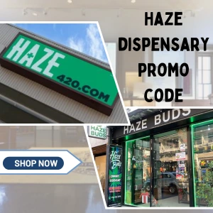 Haze Dispensary Promo Code