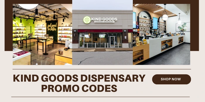Kind Goods Dispensary Promo Code