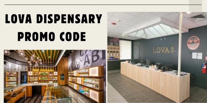 LOVA DISPENSARY PROMO CODE
