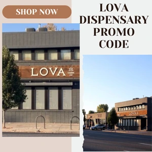 Lova Dispensary Promo Code