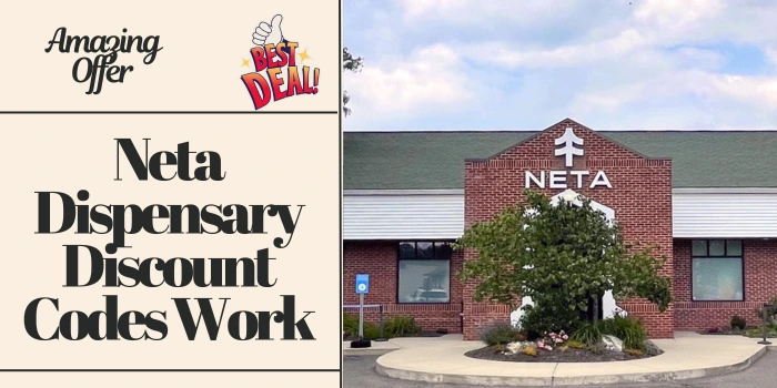 Neta Dispensary Discount Codes Work