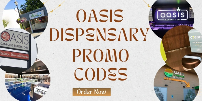 OASIS DISPENSARY PROMO CODES