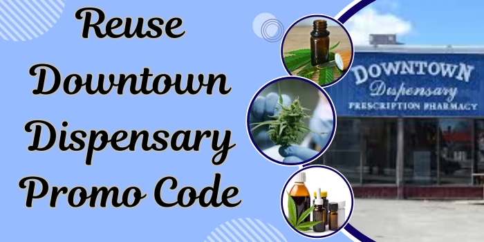 Reuse Downtown Promo Code
