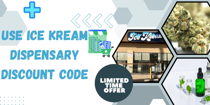 Use Ice Kream Dispensary Discount Code