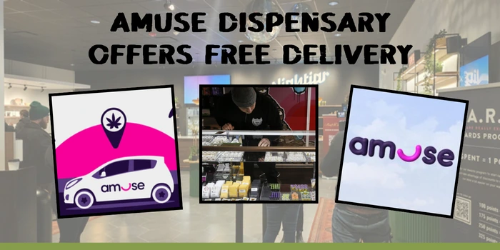 Amuse Dispensary Offers Free Delivery
