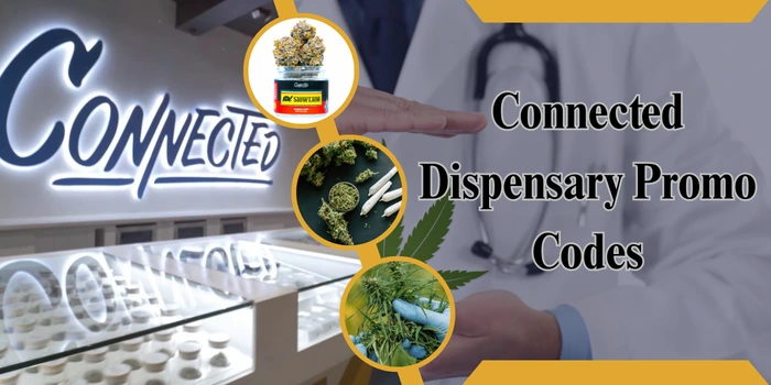 Connected Dispensary Promo Codes (1)