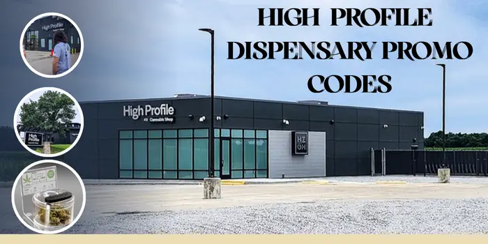 HIGH PROFILE DISPENSARY PROMO CODES