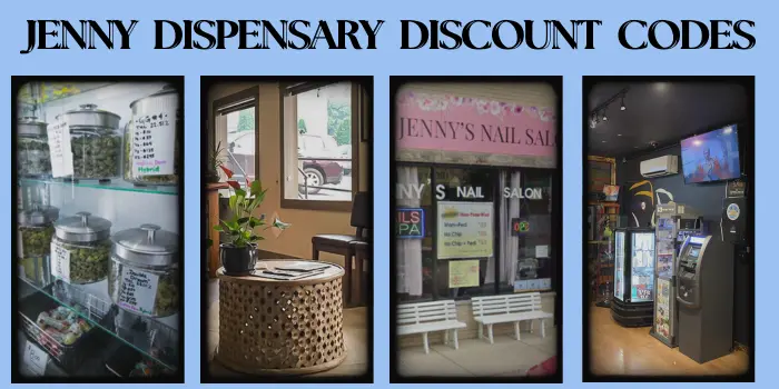 JENNY DISPENSARY DISCOUNT CODES