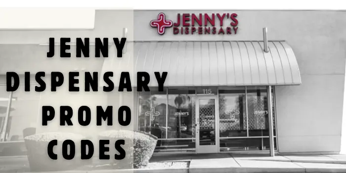 JENNY DISPENSARY PROMO CODE