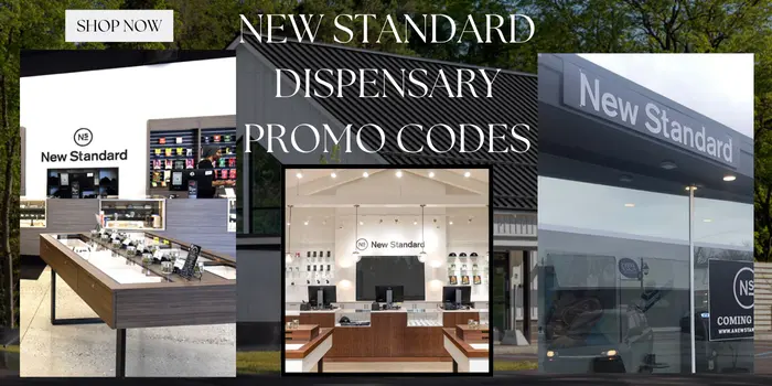 New Standard Dispensary Promo Codes