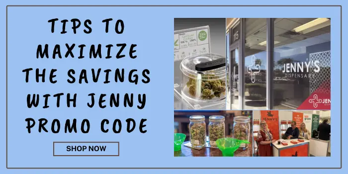 Tips to maximize the savings with Jenny Promo Code