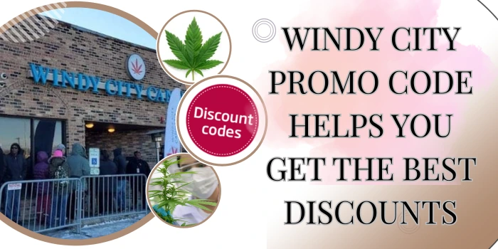 WINDY CITY PROMO CODE HELPS YOU GET THE BEST DISCOUNTS