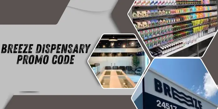 Breeze Dispensary Promo Code