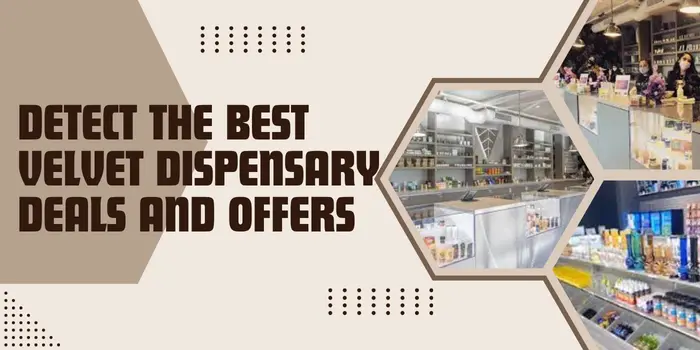 best velvet dispensary deals and offers