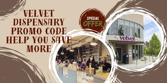 Velvet Dispensary Promo Code