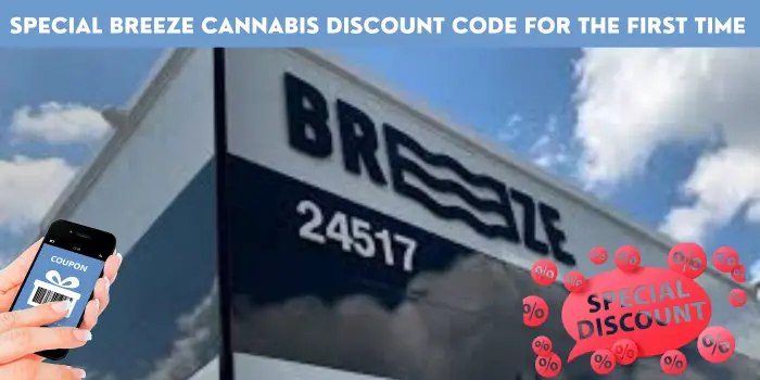 special Breeze cannabis discount code for the first time